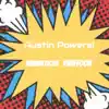 Rainatticus - Austin Powers! (feat. Ybuffoon) - Single